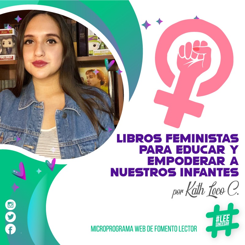 LIBROS FEMINISTAS PARA EDUCAR Y EMPODERAR A NUESTROS INFANTES